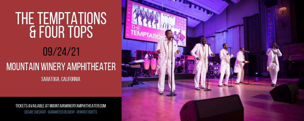 The Temptations & Four Tops at Mountain Winery Amphitheater