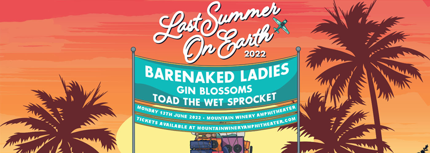 Barenaked Ladies, Gin Blossoms & Toad The Wet Sprocket at Mountain Winery Amphitheater