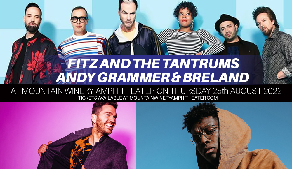 Fitz and The Tantrums, Andy Grammer & Breland at Mountain Winery Amphitheater