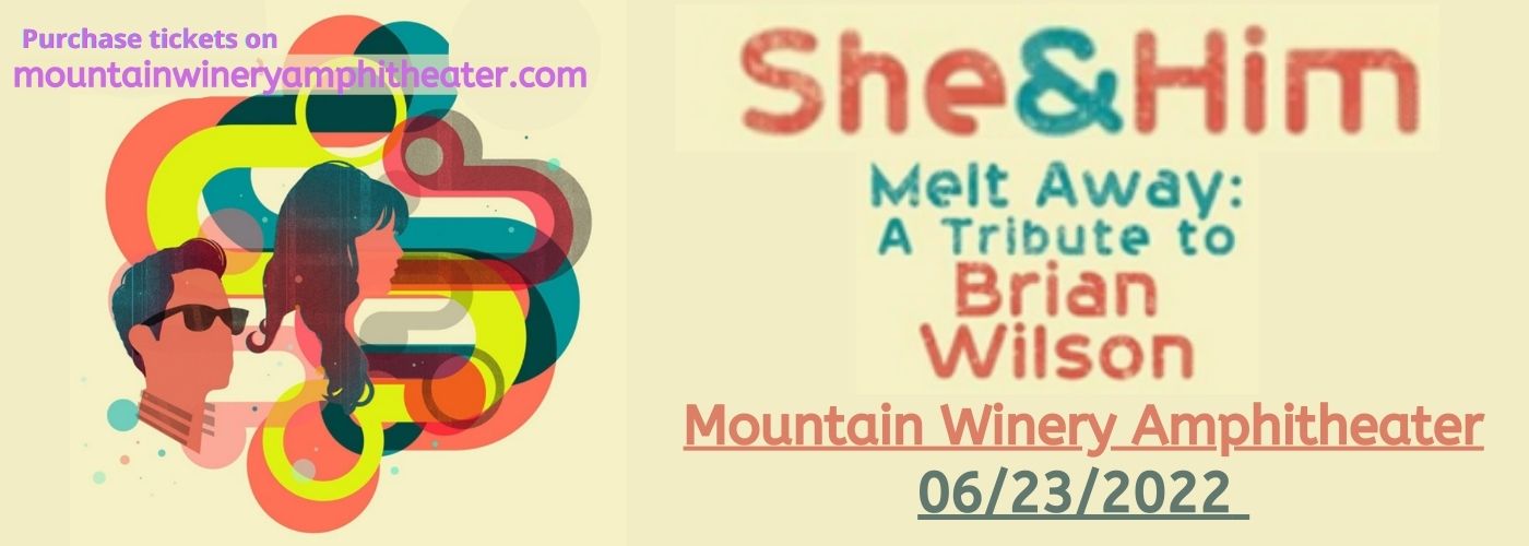 She And Him [CANCELLED] at Mountain Winery Amphitheater
