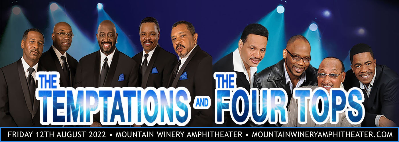 The Temptations & The Four Tops at Mountain Winery Amphitheater
