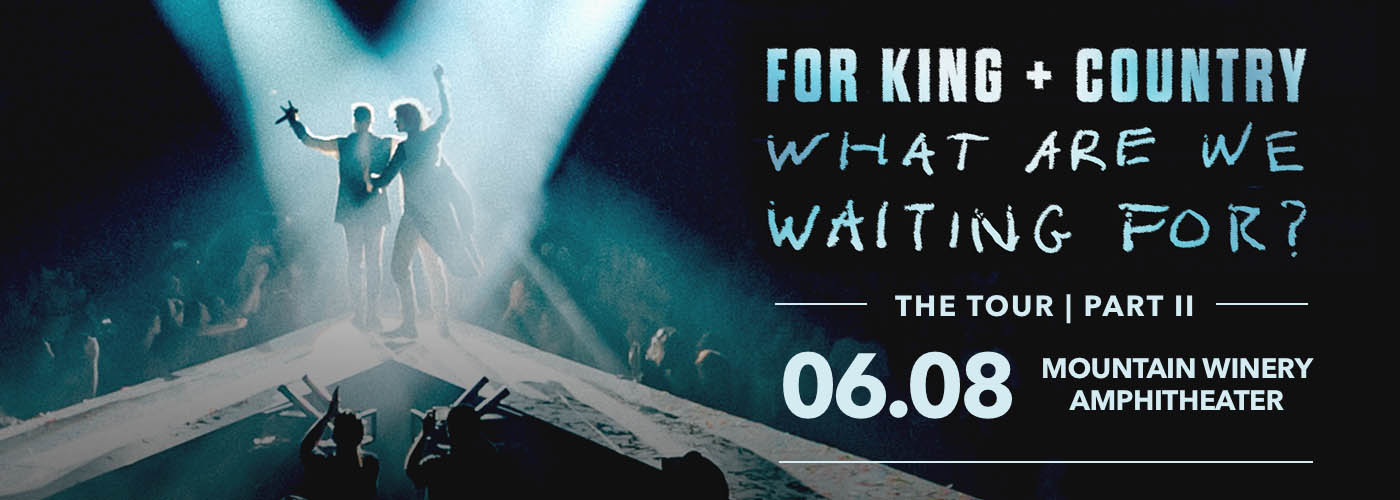 For King and Country at Mountain Winery Amphitheater