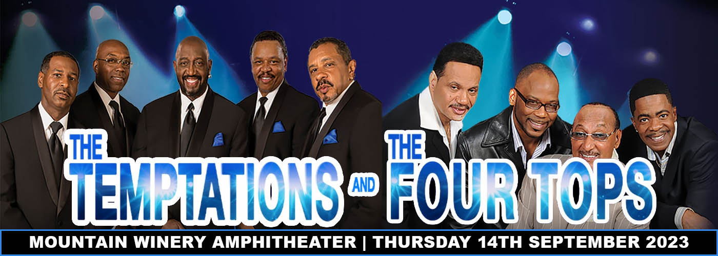 The Temptations and The Four Tops at Mountain Winery