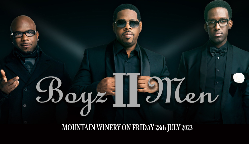 Boyz II Men at Mountain Winery