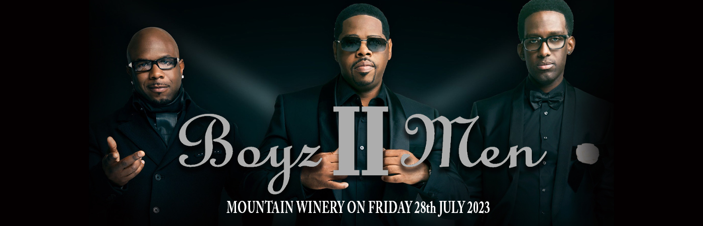 Boyz II Men at Mountain Winery